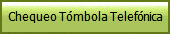 Chequeo T�mbola Telef�nica